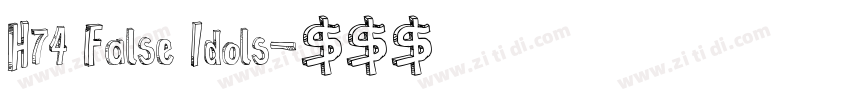 H74 False Idols字体转换